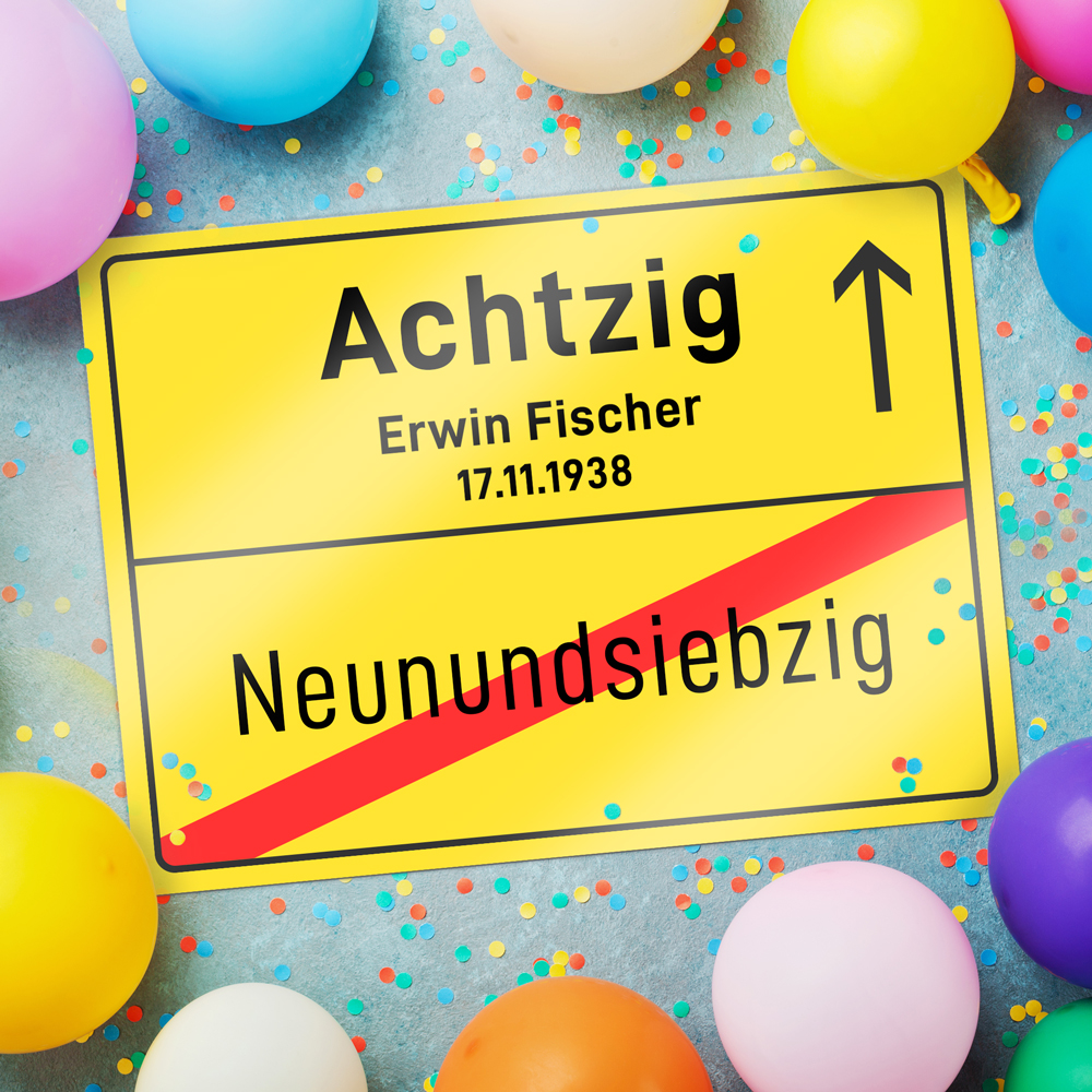 Personalisiertes Ortsschild - 80. Geburtstag 2067