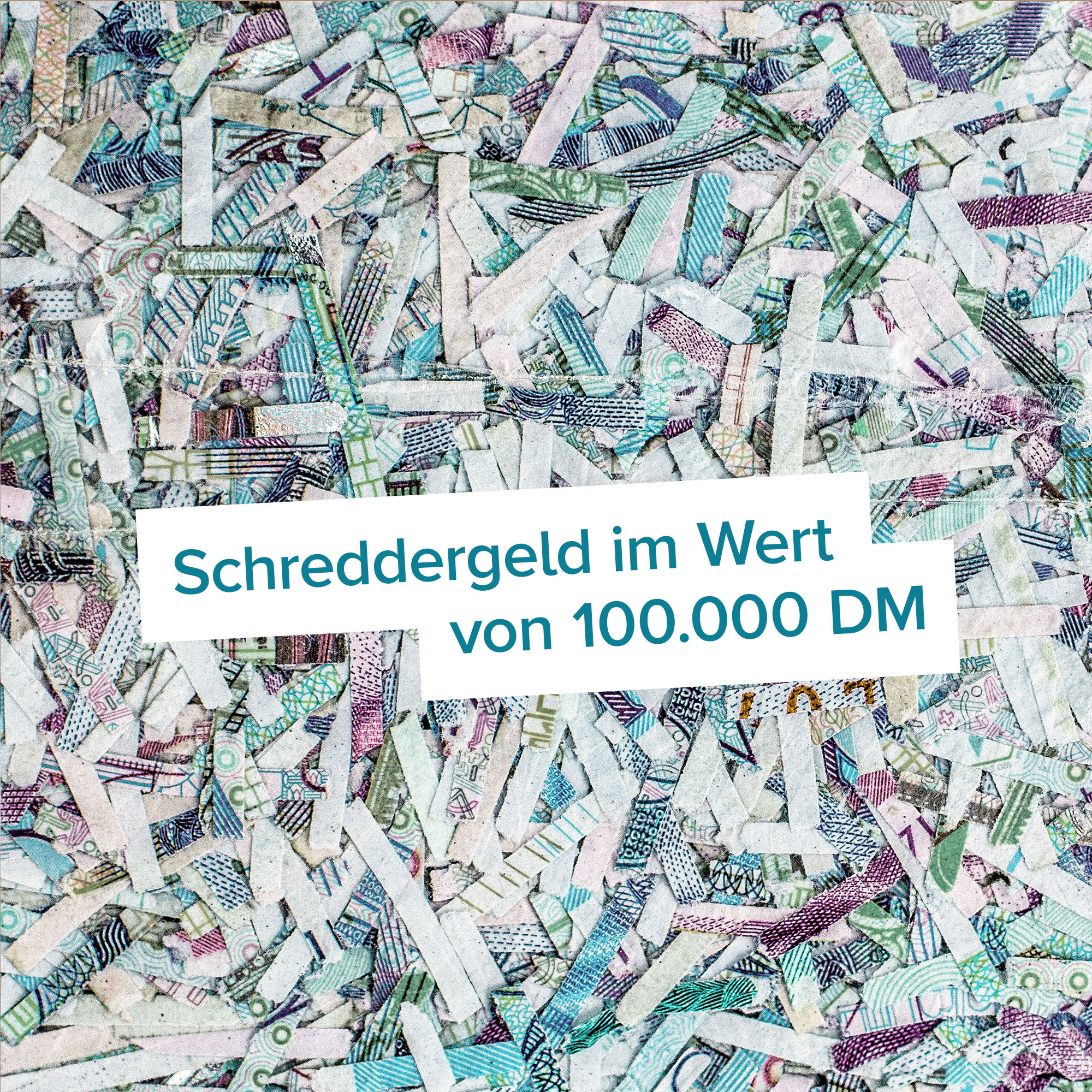 100.000 DM - Geschreddertes Geld als Brikett 4007 - 7