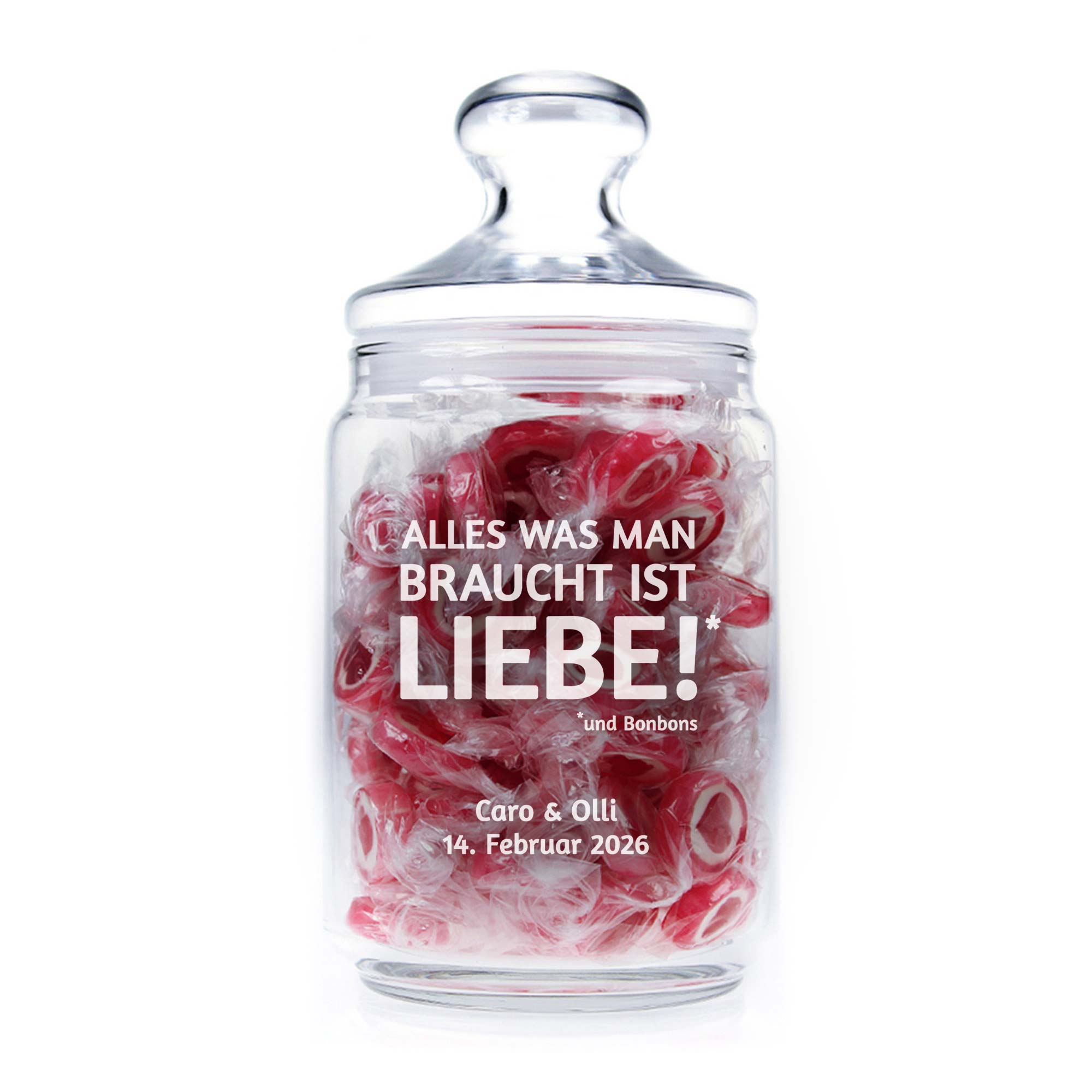 Bonbonglas mit Gravur - Alles was man braucht ist Liebe
